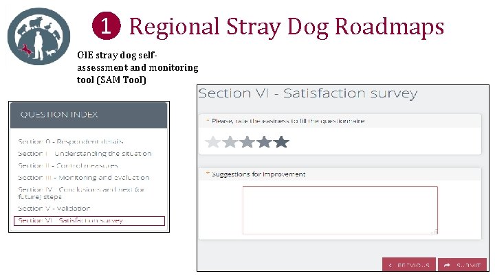 ❶ Regional Stray Dog Roadmaps OIE stray dog selfassessment and monitoring tool (SAM Tool)