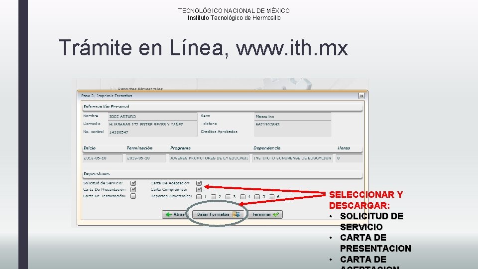 TECNOLÓGICO NACIONAL DE MÉXICO Instituto Tecnológico de Hermosillo Trámite en Línea, www. ith. mx