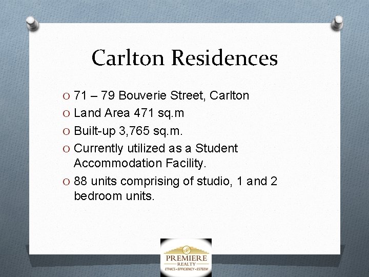 Carlton Residences O 71 – 79 Bouverie Street, Carlton O Land Area 471 sq.
