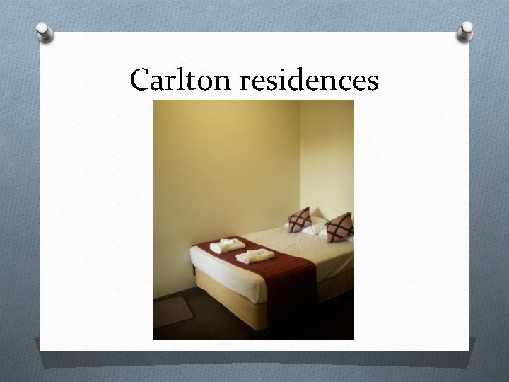 Carlton residences 