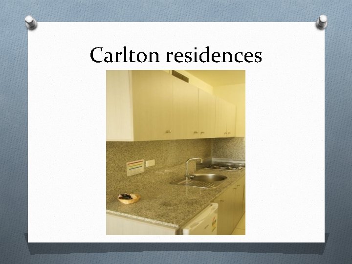 Carlton residences 