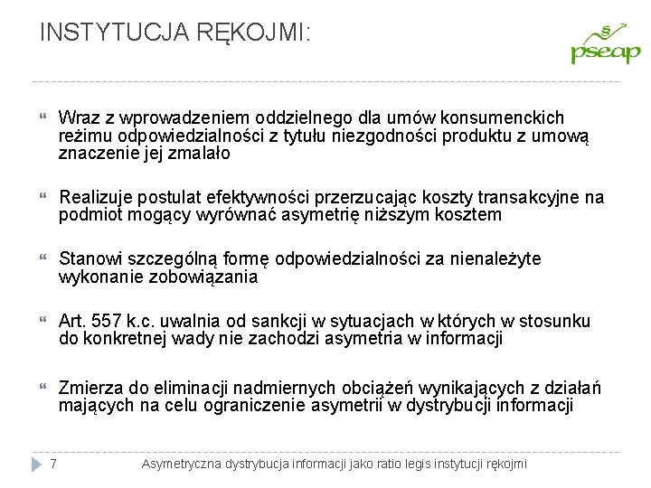 INSTYTUCJA RĘKOJMI: Wraz z wprowadzeniem oddzielnego dla umów konsumenckich reżimu odpowiedzialności z tytułu niezgodności