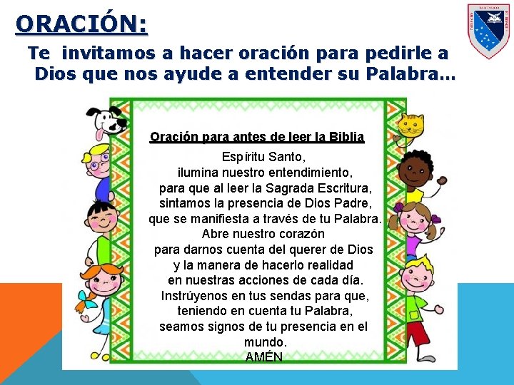ORACIÓN: Te invitamos a hacer oración para pedirle a Dios que nos ayude a
