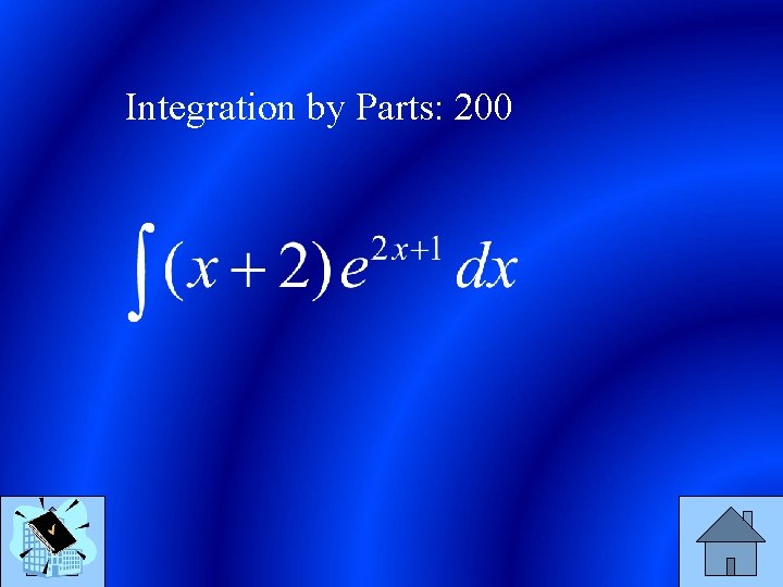 Integration by Parts: 200 