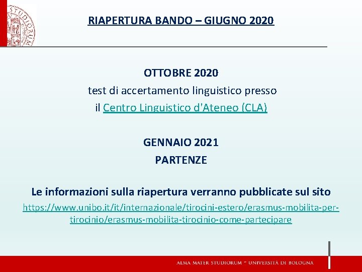 RIAPERTURA BANDO – GIUGNO 2020 OTTOBRE 2020 test di accertamento linguistico presso il Centro