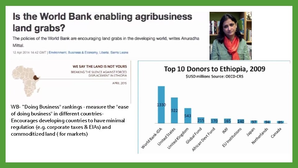 WB- “Doing Business" rankings - measure the "ease of doing business" in different countries.