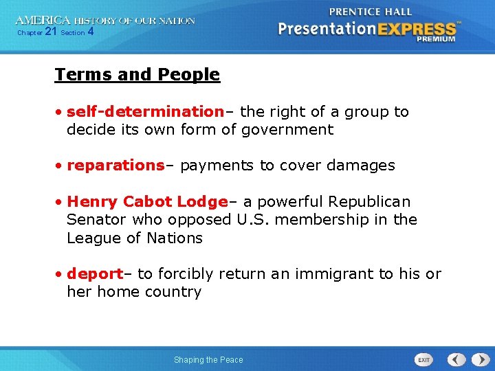 Chapter 21 Section 4 Terms and People • self-determination– the right of a group