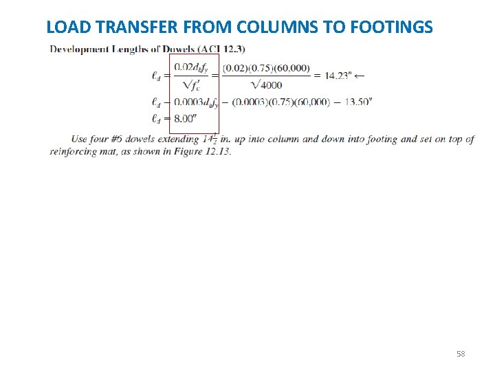 LOAD TRANSFER FROM COLUMNS TO FOOTINGS 58 