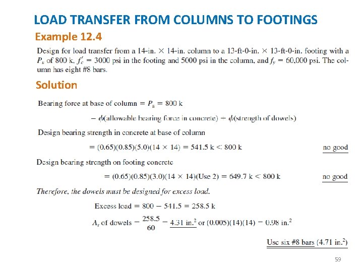 LOAD TRANSFER FROM COLUMNS TO FOOTINGS Example 12. 4 Solution 59 