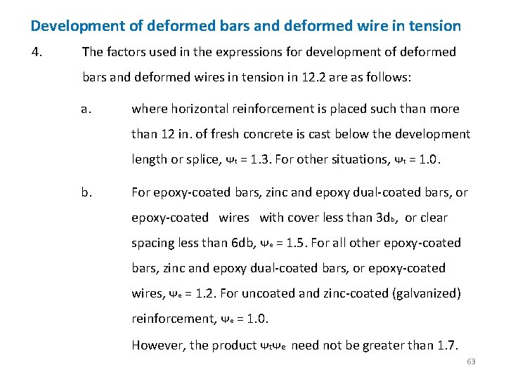 Development of deformed bars and deformed wire in tension 4. The factors used in