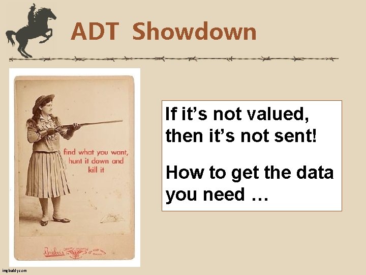 ADT Showdown If it’s not valued, then it’s not sent! How to get the