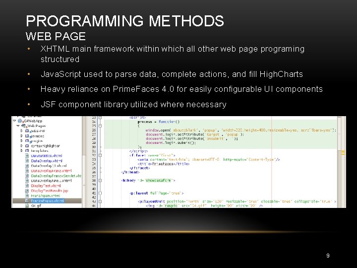 PROGRAMMING METHODS WEB PAGE • XHTML main framework within which all other web page PROGRAMMING METHODS WEB PAGE • XHTML main framework within which all other web page