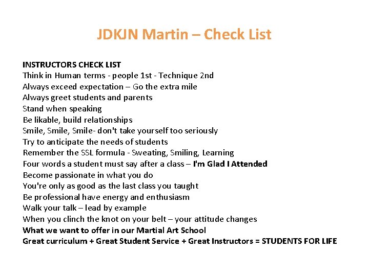 JDKJN Martin – Check List INSTRUCTORS CHECK LIST Think in Human terms - people
