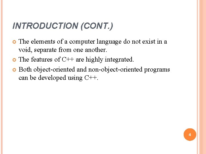 INTRODUCTION (CONT. ) The elements of a computer language do not exist in a INTRODUCTION (CONT. ) The elements of a computer language do not exist in a