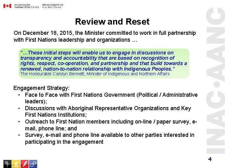 Review and Reset On December 18, 2015, the Minister committed to work in full