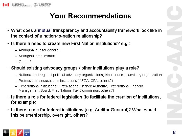 Your Recommendations • What does a mutual transparency and accountability framework look like in