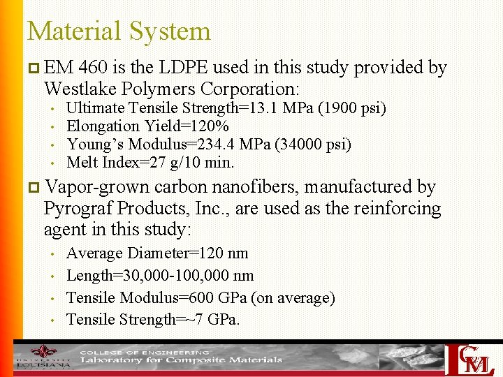 Material System p EM 460 is the LDPE used in this study provided by