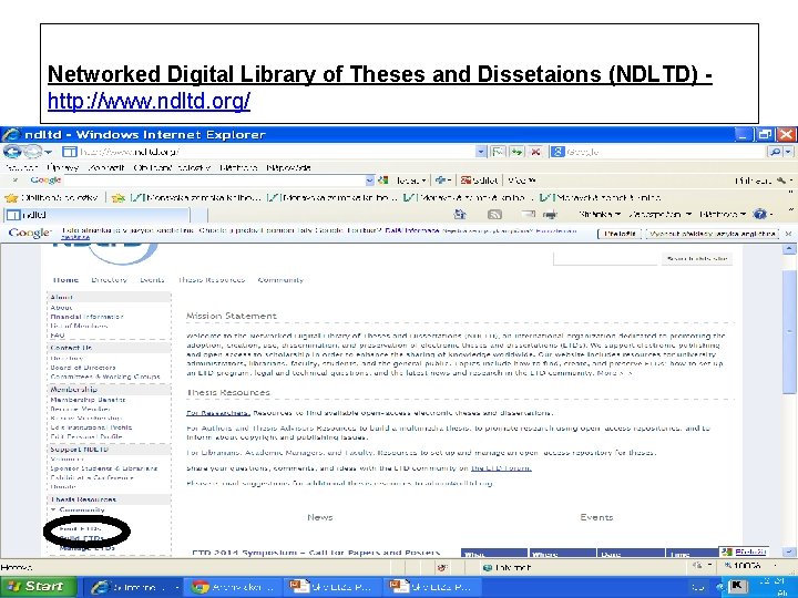 Networked Digital Library of Theses and Dissetaions (NDLTD) http: //www. ndltd. org/ 
