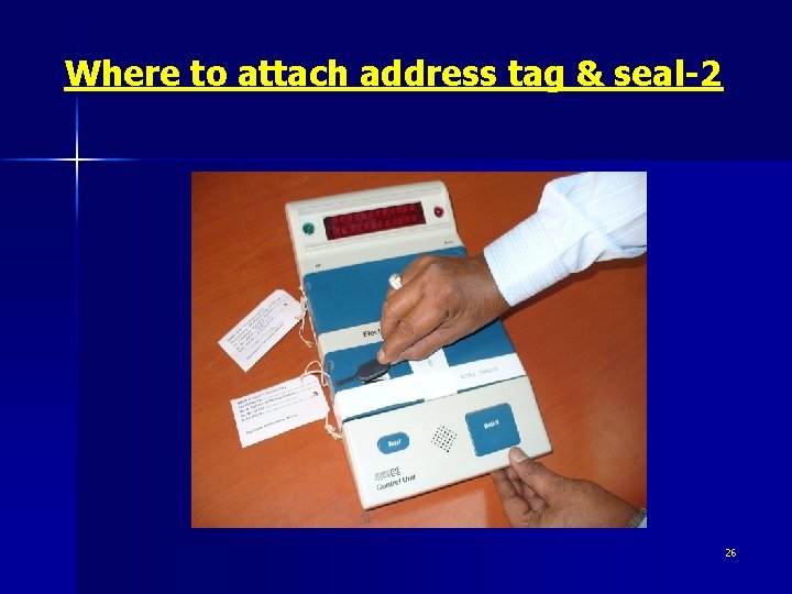 Where to attach address tag & seal-2 26 