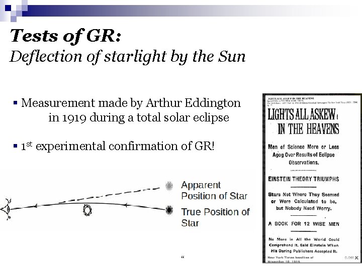 Tests of GR: Deflection of starlight by the Sun § Measurement made by Arthur