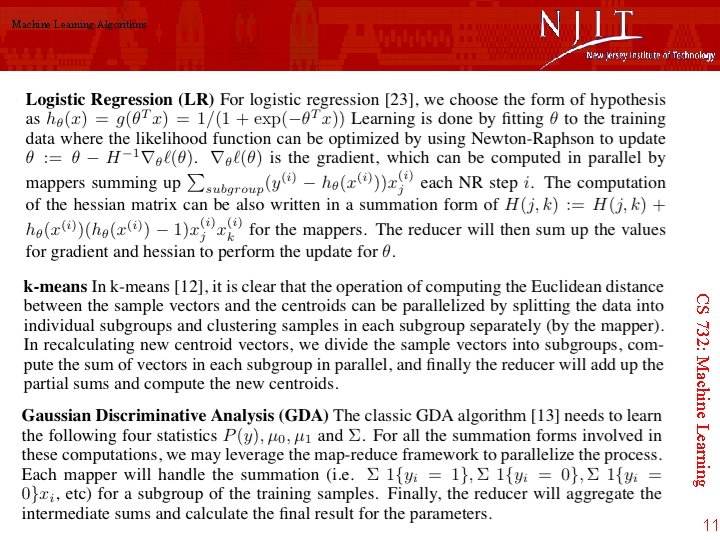 Machine Learning Algorithms CS 732: Machine Learning 11 