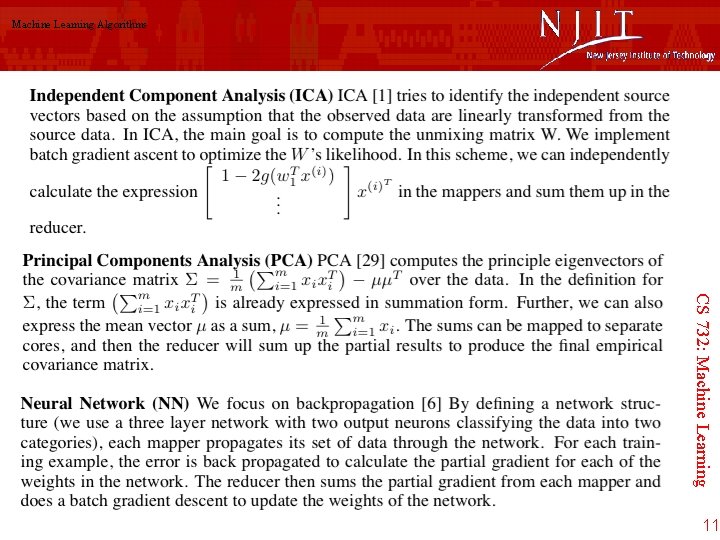 Machine Learning Algorithms CS 732: Machine Learning 11 