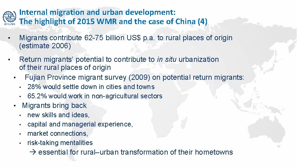 Internal migration and urban development: The highlight of 2015 WMR and the case of