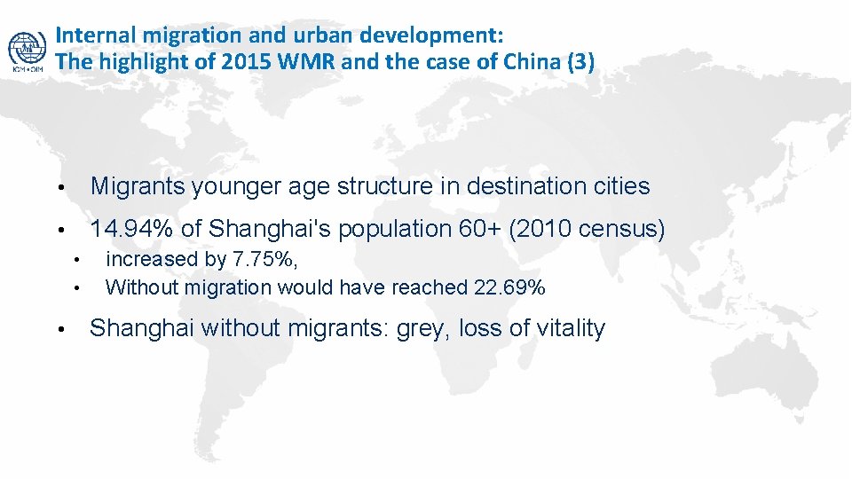 Internal migration and urban development: The highlight of 2015 WMR and the case of