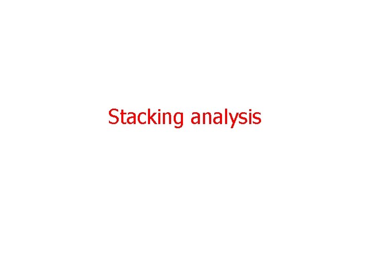 Stacking analysis 