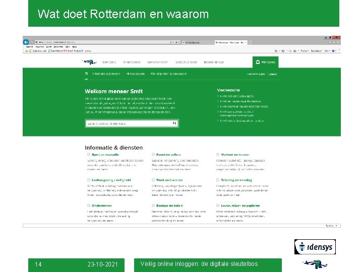 Wat doet Rotterdam en waarom 14 23 -10 -2021 Veilig online inloggen: de digitale