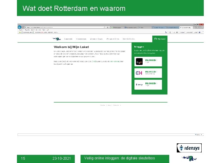 Wat doet Rotterdam en waarom 15 23 -10 -2021 Veilig online inloggen: de digitale