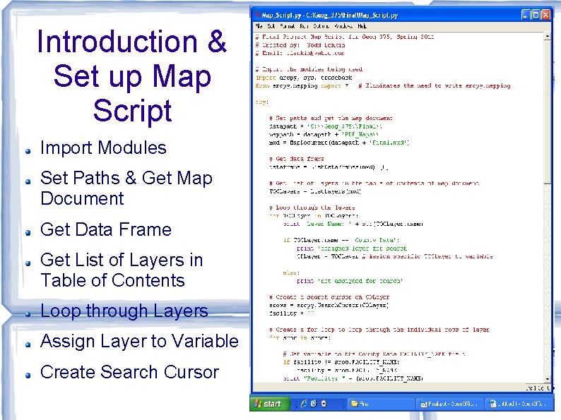 Introduction & Set up Map Script Import Modules Set Paths & Get Map Document