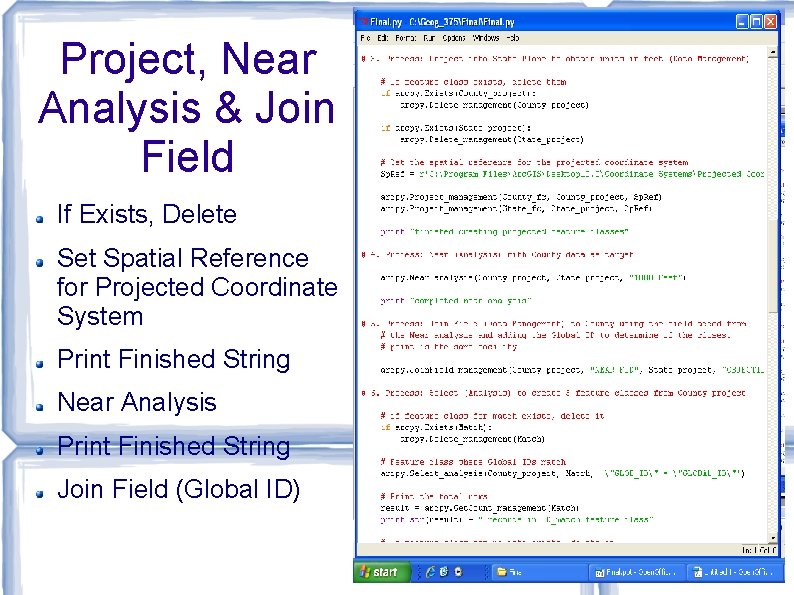 Project, Near Analysis & Join Field If Exists, Delete Set Spatial Reference for Projected