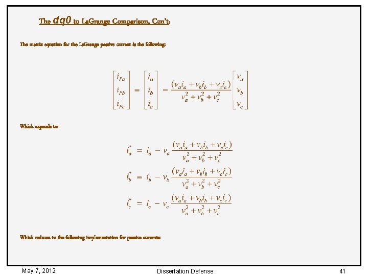 The dq 0 to La. Grange Comparison, Con’t: The matrix equation for the La.