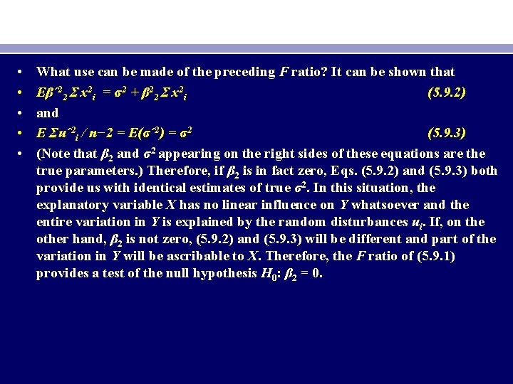  • • • What use can be made of the preceding F ratio?