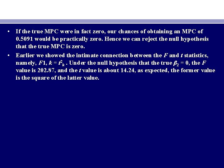  • If the true MPC were in fact zero, our chances of obtaining