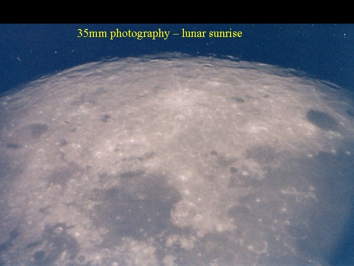 35 mm photography – lunar sunrise 