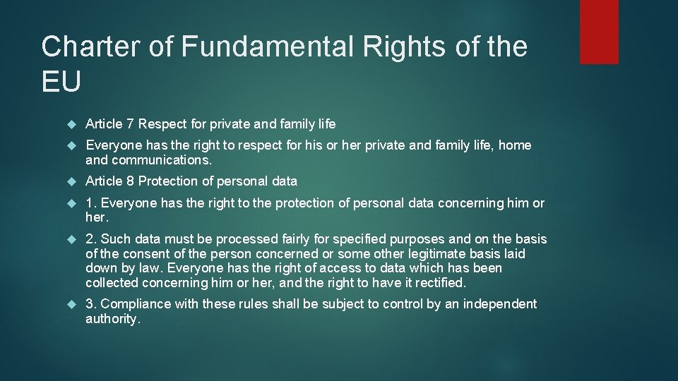 Charter of Fundamental Rights of the EU Article 7 Respect for private and family