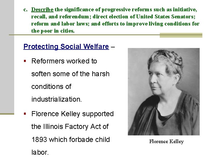 c. Describe the significance of progressive reforms such as initiative, recall, and referendum; direct