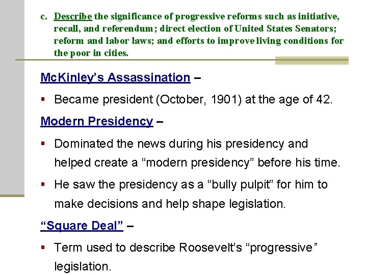c. Describe the significance of progressive reforms such as initiative, recall, and referendum; direct