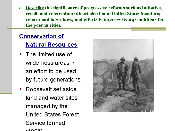 c. Describe the significance of progressive reforms such as initiative, recall, and referendum; direct