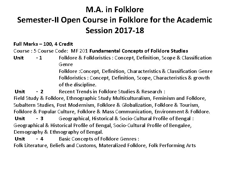 M. A. in Folklore Semester-II Open Course in Folklore for the Academic Session 2017