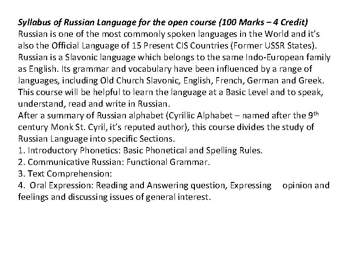 Syllabus of Russian Language for the open course (100 Marks – 4 Credit) Russian