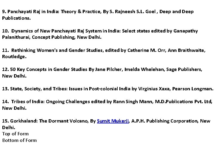 9. Panchayati Raj in India: Theory & Practice, By S. Rajneesh S. L. Goel