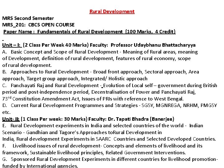 Rural Development MRS Second Semester MRS_201: CBCS OPEN COURSE Paper Name : Fundamentals of