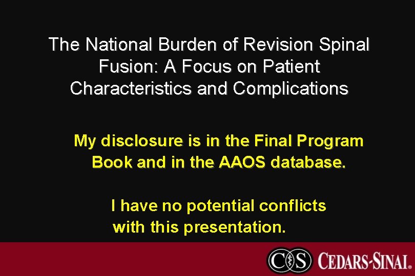 The National Burden of Revision Spinal Fusion: A Focus on Patient Characteristics and Complications