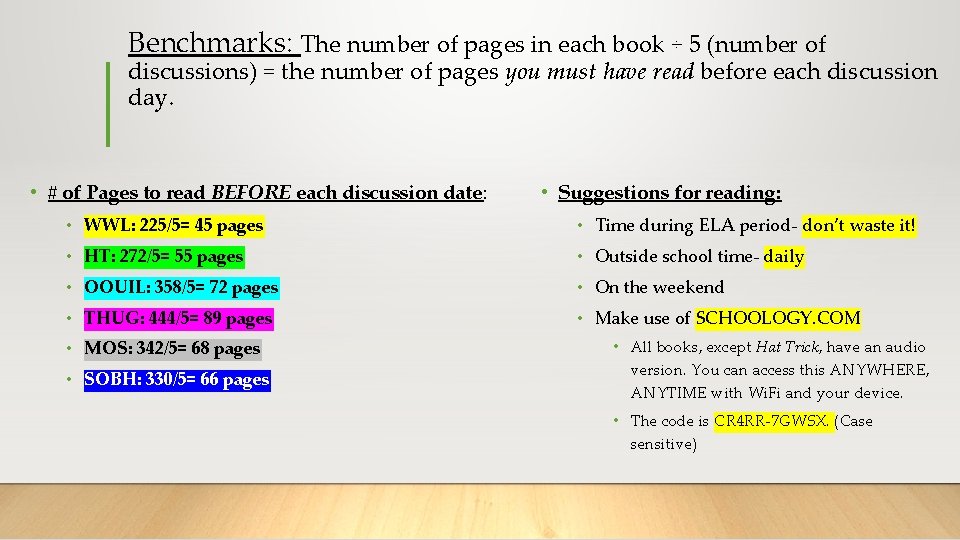 Benchmarks: The number of pages in each book ÷ 5 (number of discussions) =