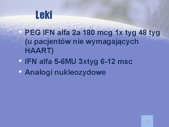 Leki • PEG IFN alfa 2 a 180 mcg 1 x tyg 48 tyg