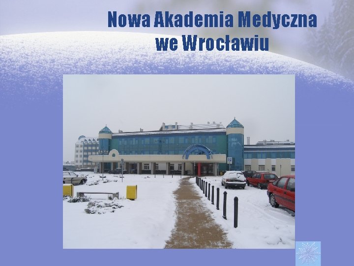 Nowa Akademia Medyczna we Wrocławiu 