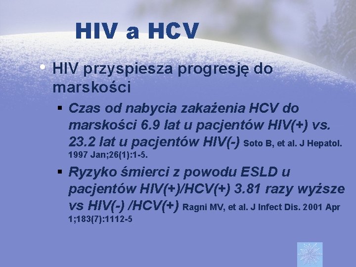 HIV a HCV • HIV przyspiesza progresję do marskości Czas od nabycia zakażenia HCV